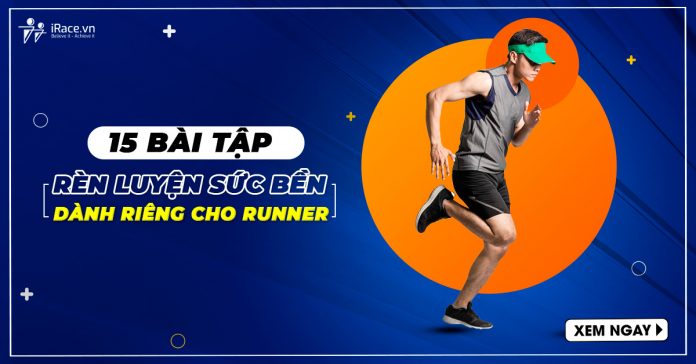 15 bai tap ren luyen suc ben danh cho runner