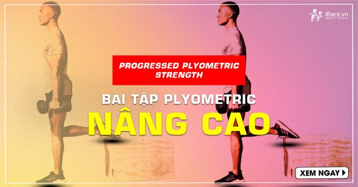 Bài tập plyometric nâng cao